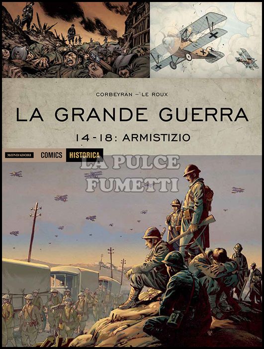 HISTORICA #    73 - LA GRANDE GUERRA - 1914-1918: ARMISTIZIO